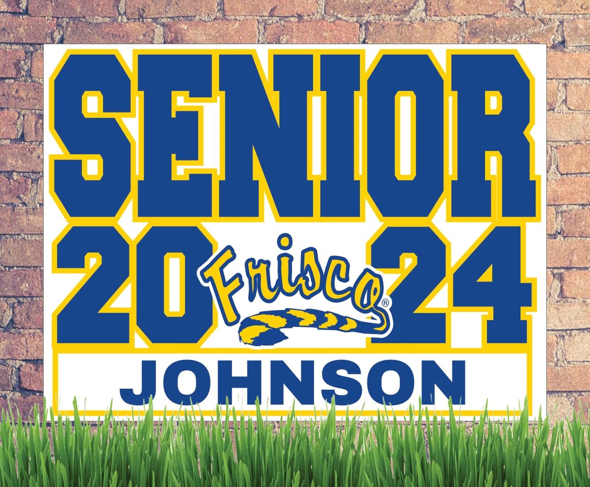 Frisco High Senior 2024 yard sign personalized